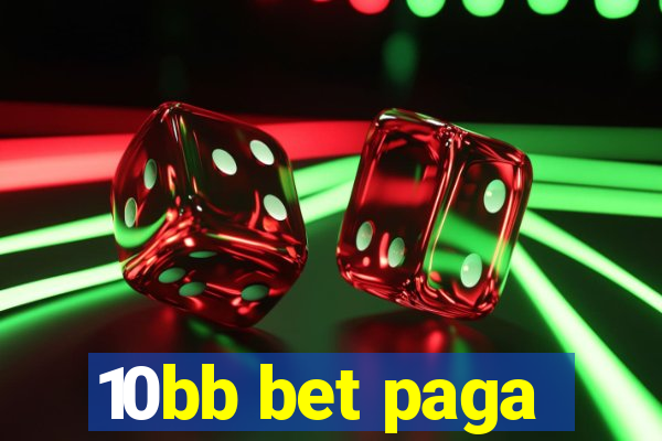 10bb bet paga